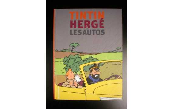 Tintin Hergé Les autos Editions Moulinsart 2004