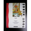 Tout Hergé Itinéraire d'un collectionneur chanceux S. Steeman Casterman 1991 