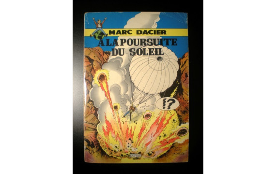 A la poursuite du Soleil Marc Dacier 1961 Paape Charlier