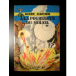 A la poursuite du Soleil Marc Dacier 1961 Paape Charlier