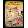 Lucky Luke N°24 La caravane EO 1964 Morris Goscinny