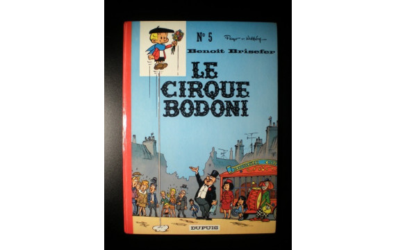 Le Cirque Bodoni 1971 Benoit Brisefer N°5 Peyo Walthéry