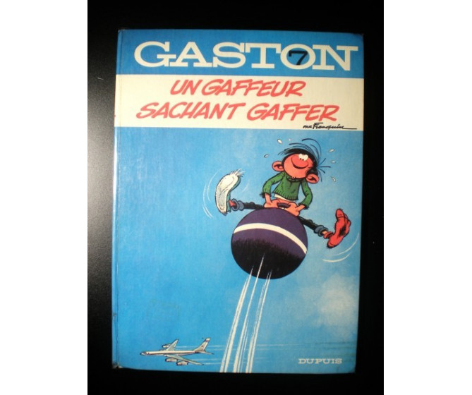 Un gaffeur sachant gaffer Gaston Lagaffe N°7 EO Franquin TBE