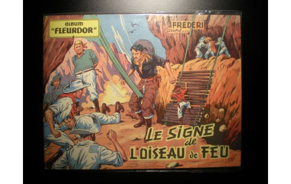 Le signe de l'oiseau de feu 1954 Frédéri le Gardian Rigot ETAT NEUF