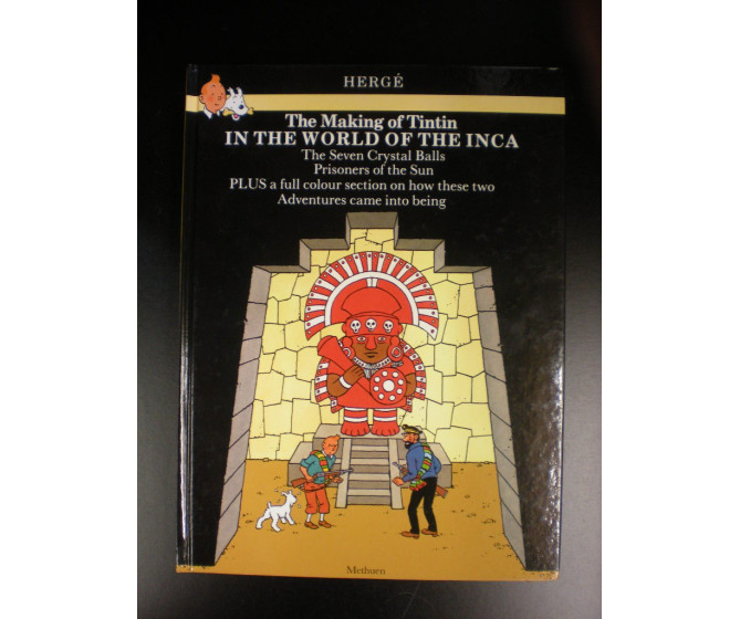 RARE The making of Tintin in the World of the Inca Methuen PROCHE DU NEUF 