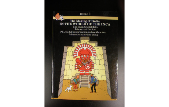 RARE The making of Tintin in the World of the Inca Methuen  PROCHE DU NEUF 