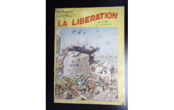 La libération EO Chamblet Le Rallic Gordinne  