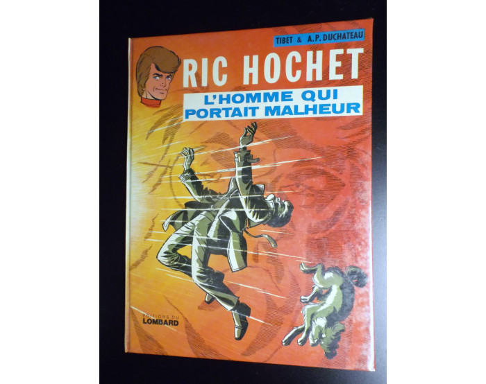 Ric Hochet L'homme qui portait malheur EO 1975 ETAT NEUF D'IMPRIMERIE sous emballage d'origine jamais ouvert