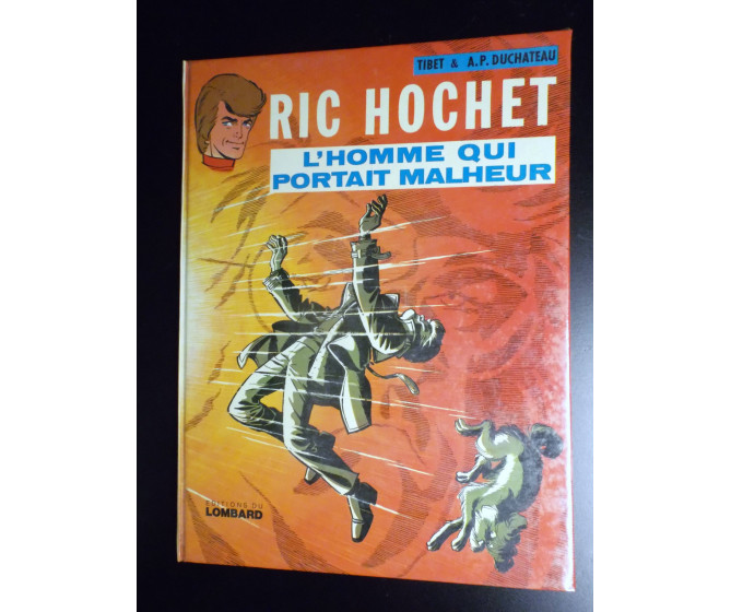 Ric Hochet L'homme qui portait malheur EO 1975 ETAT NEUF D'IMPRIMERIE sous emballage d'origine jamais ouvert