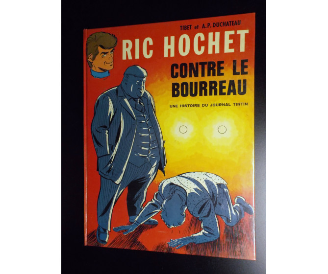 Ric Hochet contre le bourreau EO 1972 ETAT NEUF D'IMPRIMERIE sous emballage d'origine jamais ouvert