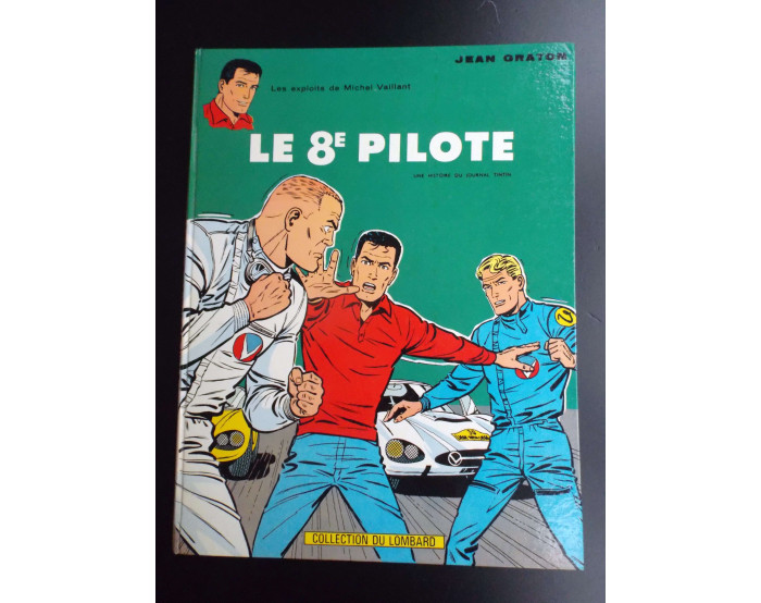 Michel Vaillant Le 8e pilote EO 1965 TRES BON ETAT 