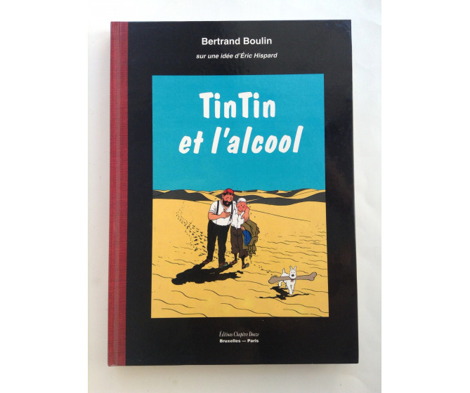 TRES RARE Tintin et l'alcool PROCHE DU NEUF 
