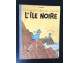 Album Tintin L'Ile noire B1 1947 TRES TRES BON ETAT 