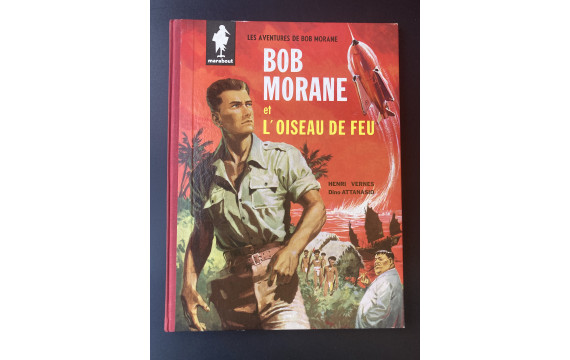 Bob Morane L'oiseau de feu EO 1960 TRES TRES BON ETAT