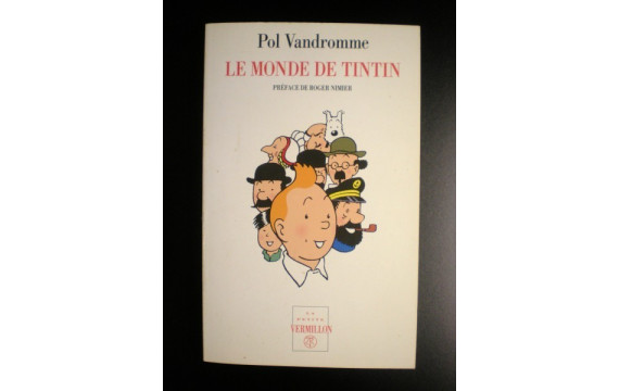 Le monde de Tintin Pol Vandromme 1994 Table ronde