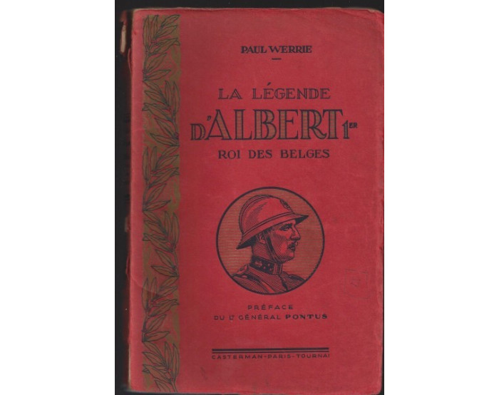 La légende d'Albert 1er Roi des Belges P. Werrie illustrations Hergé